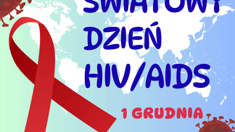1 grudnia – Światowy Dzień HIV / AIDS!